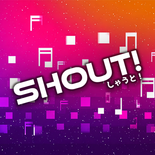 SHOUT!